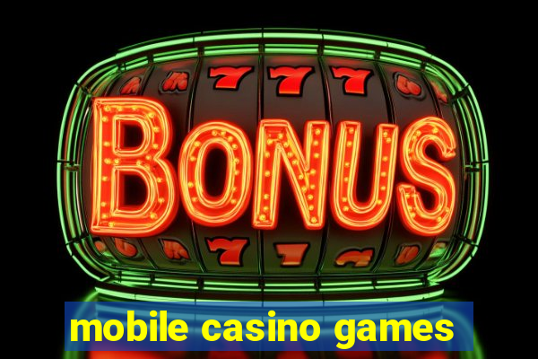 mobile casino games