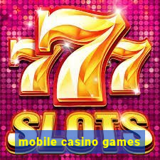 mobile casino games