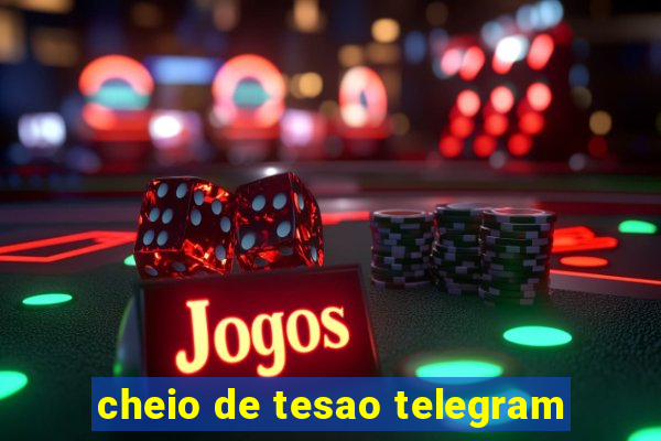 cheio de tesao telegram