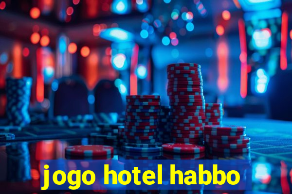 jogo hotel habbo