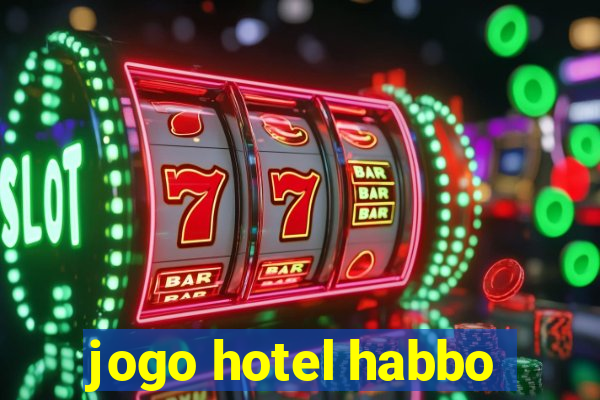 jogo hotel habbo