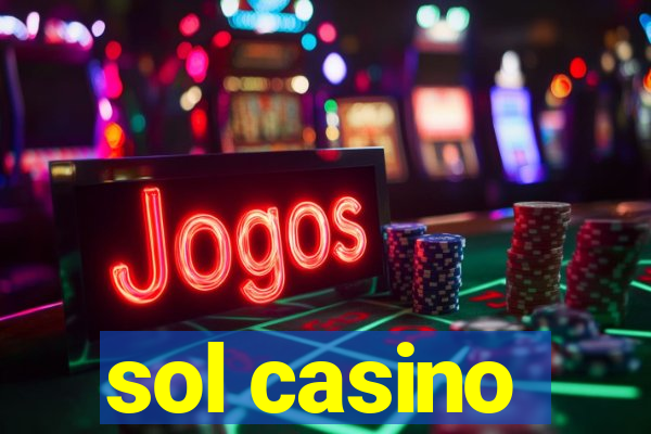 sol casino