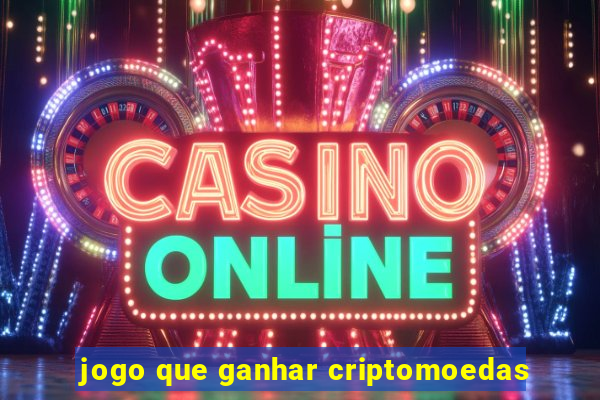 jogo que ganhar criptomoedas