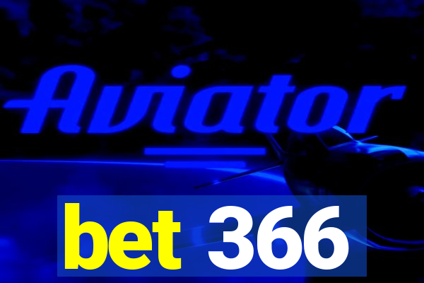 bet 366