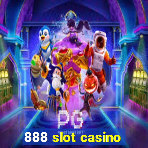 888 slot casino