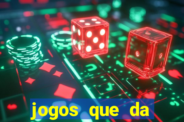 jogos que da dinheiro ao se cadastrar