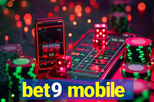 bet9 mobile