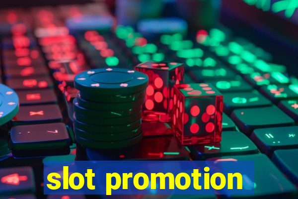 slot promotion