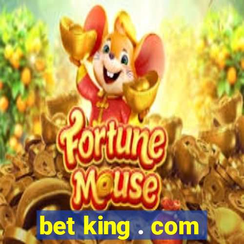 bet king . com