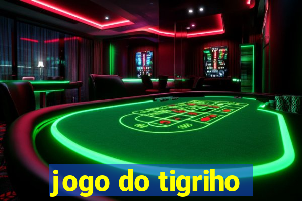 jogo do tigriho