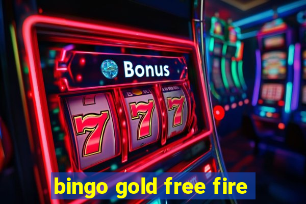 bingo gold free fire