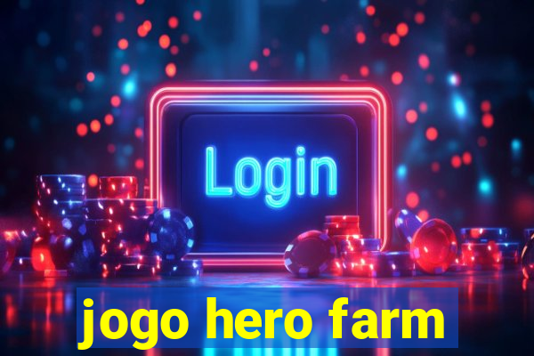 jogo hero farm