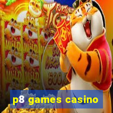 p8 games casino