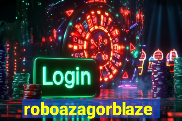 roboazagorblaze