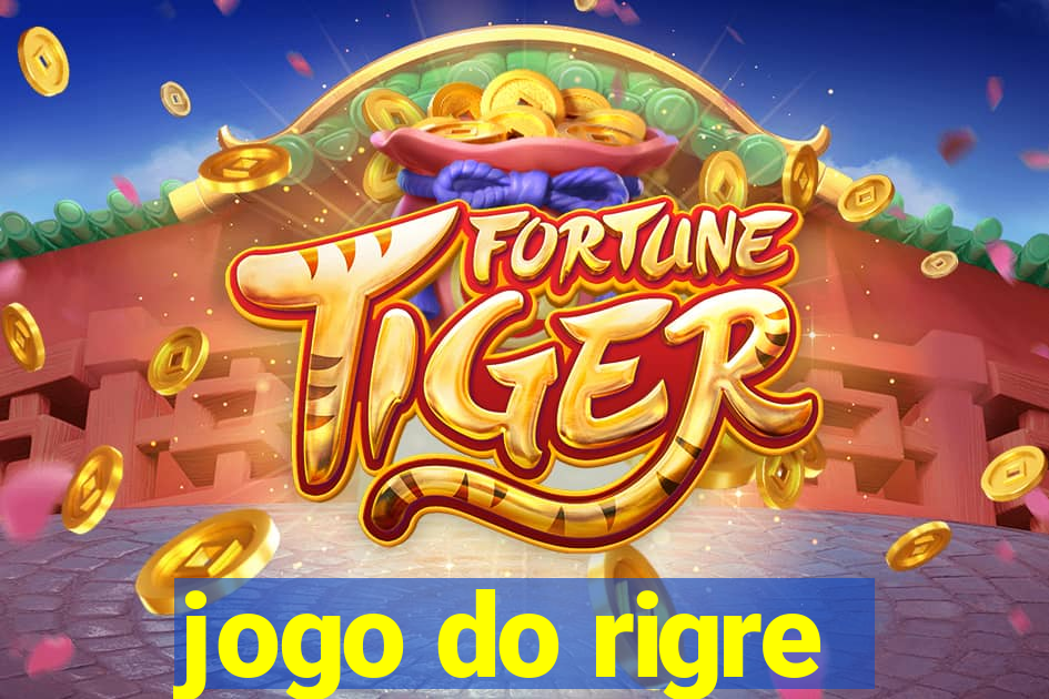 jogo do rigre