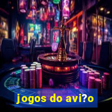 jogos do avi?o