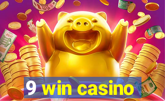 9 win casino