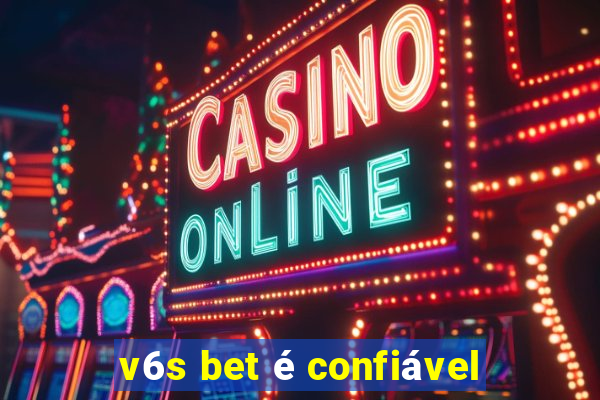 v6s bet é confiável