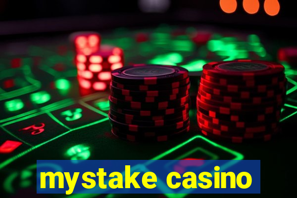 mystake casino