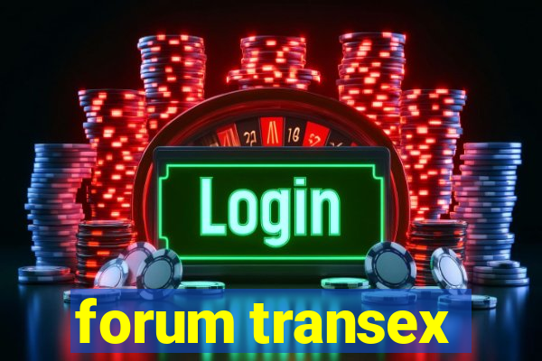 forum transex