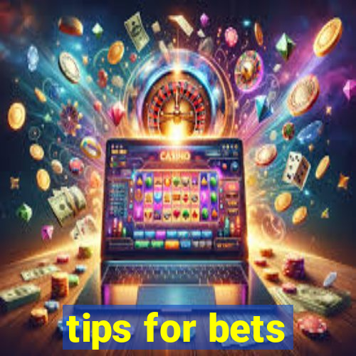 tips for bets