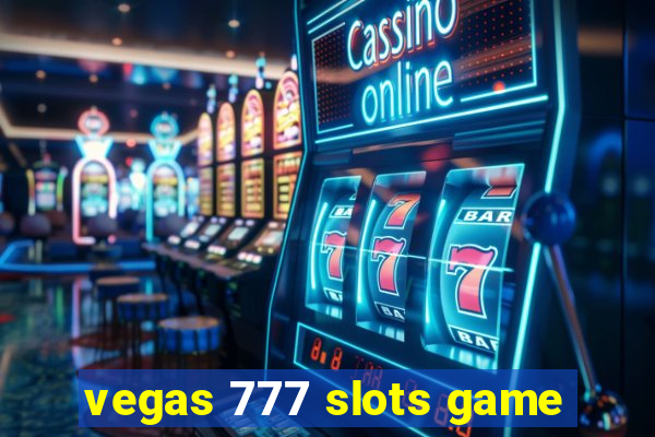 vegas 777 slots game