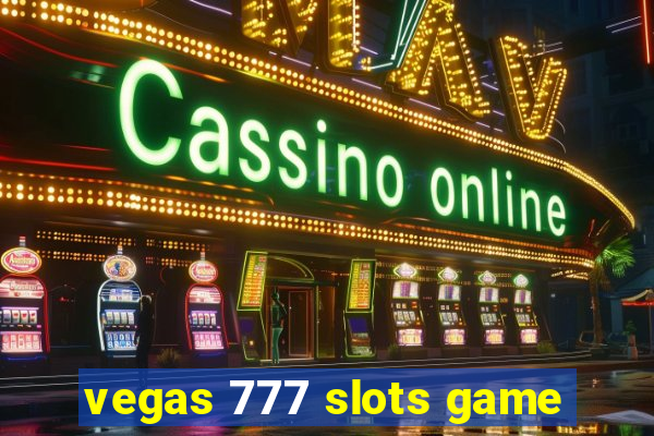 vegas 777 slots game