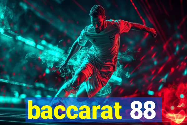 baccarat 88