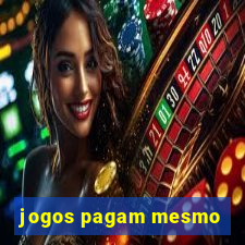 jogos pagam mesmo