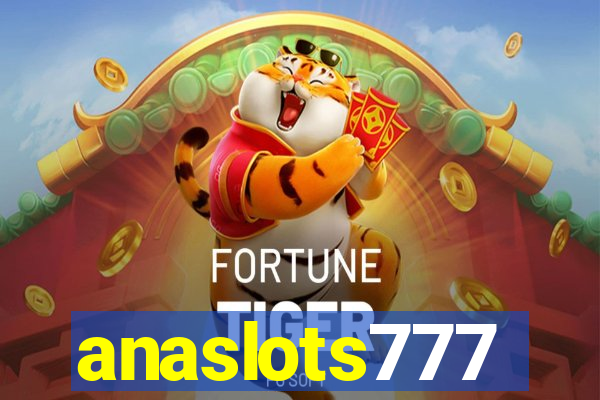 anaslots777