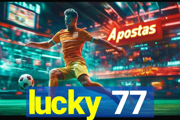 lucky 77