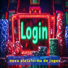 nova plataforma de jogos