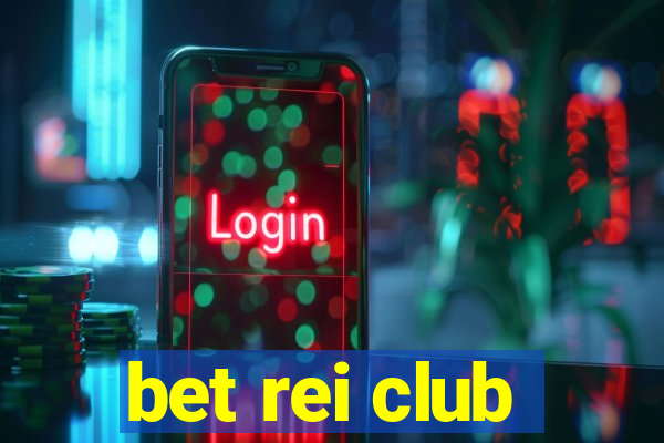 bet rei club