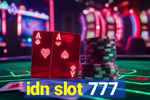 idn slot 777