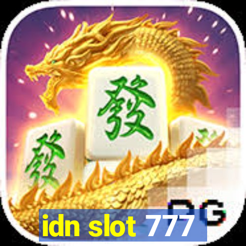 idn slot 777