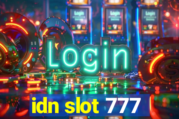 idn slot 777