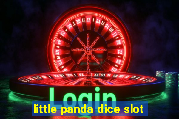 little panda dice slot