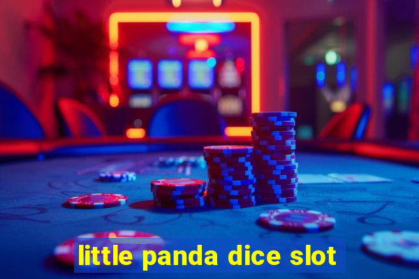 little panda dice slot