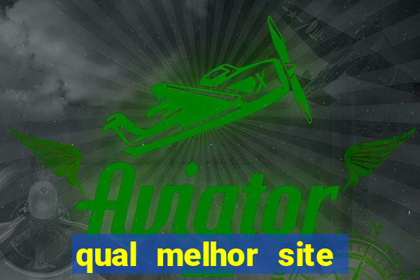 qual melhor site de apostas