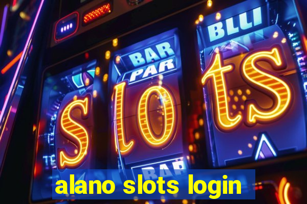 alano slots login