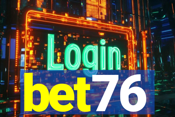 bet76