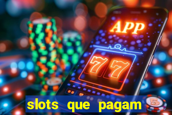 slots que pagam dinheiro real no pix