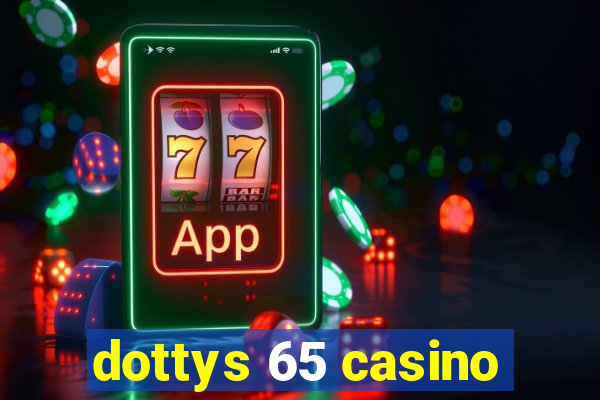 dottys 65 casino