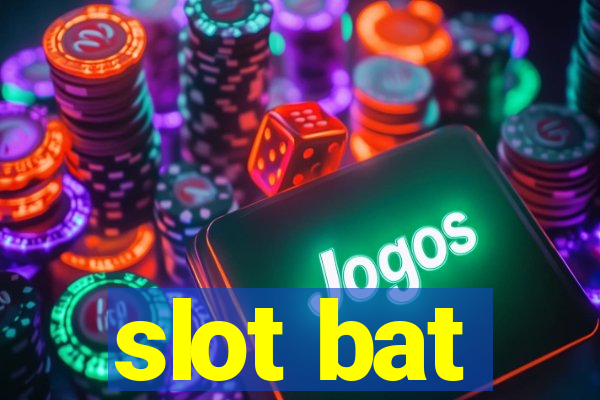 slot bat