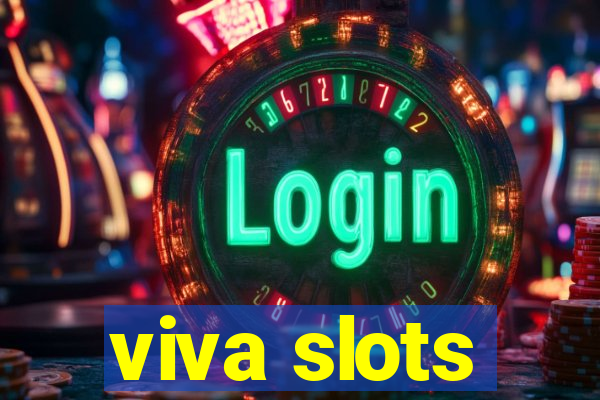 viva slots