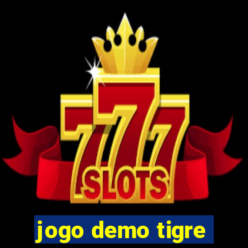 jogo demo tigre