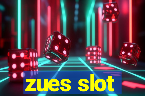 zues slot