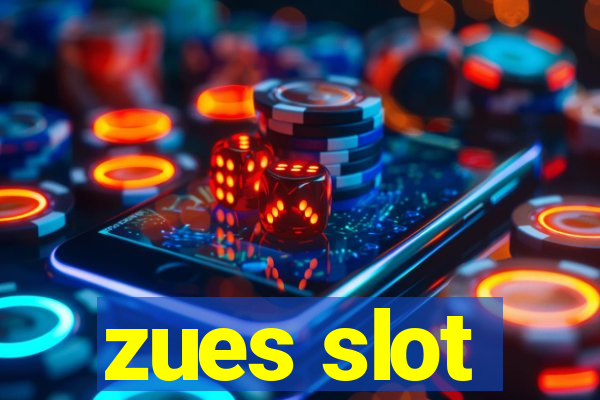 zues slot