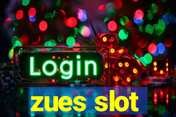 zues slot