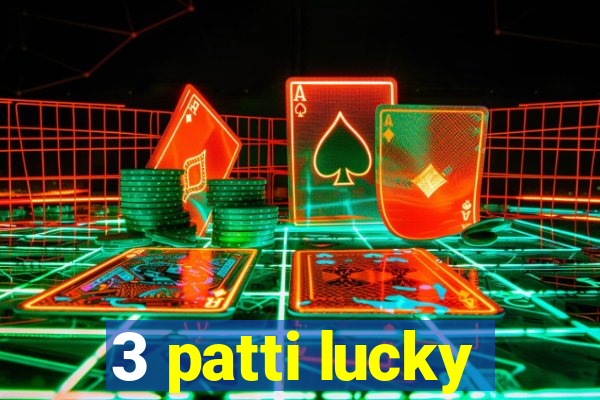 3 patti lucky